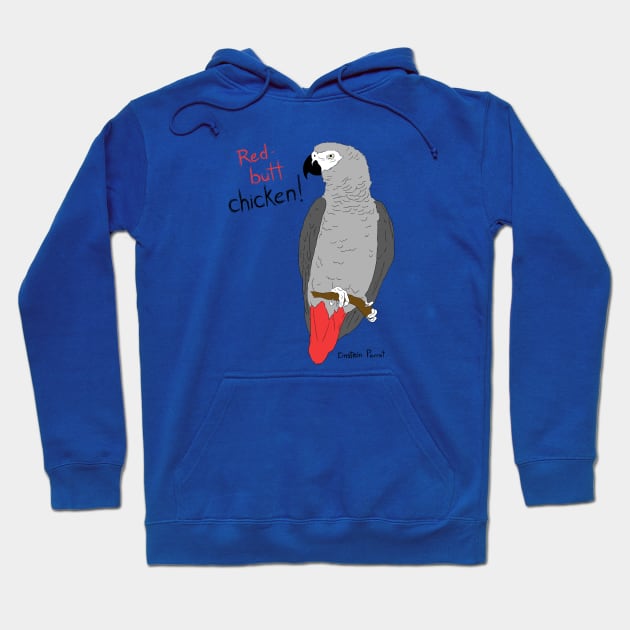 African Grey Parrot Red Butt Chicken Hoodie by Einstein Parrot